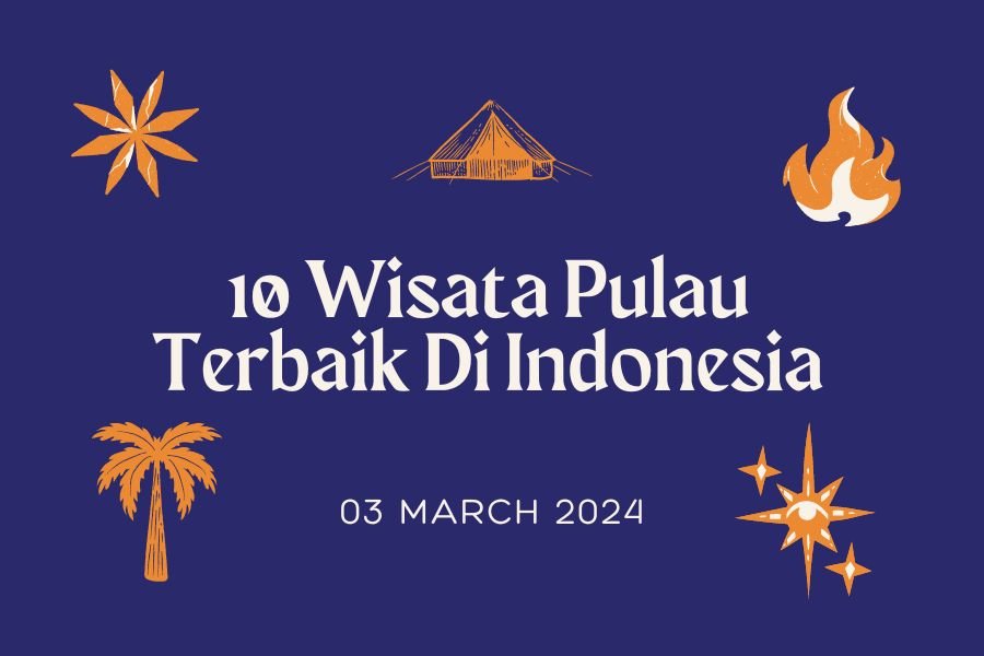 Wisata Terbaik di Indonesia