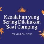 Kesalahan Saat Camping